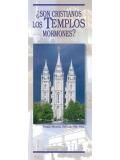 Son Cristianos Los Templos Mormones